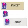 Taco Bell Name Badges